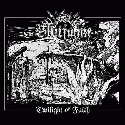 Blutfahne : Twilight of Faith